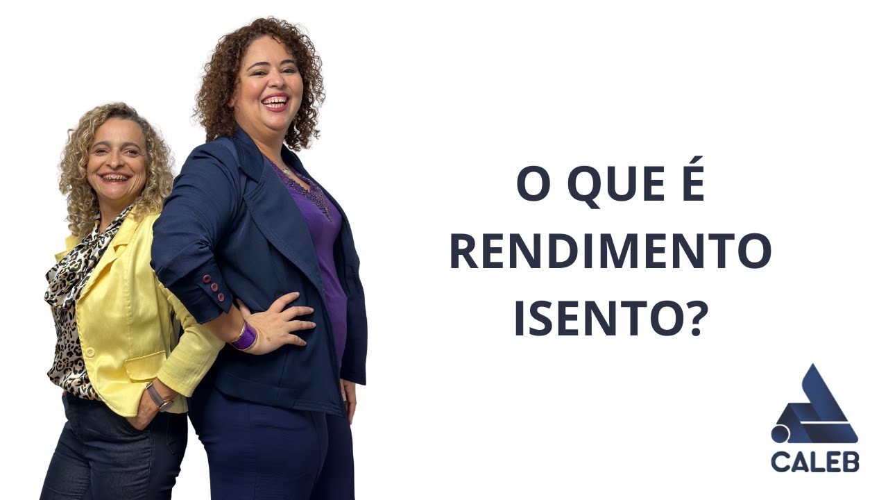 IRPF 2024 - O QUE &Eacute; RENDIMENTO ISENTO?