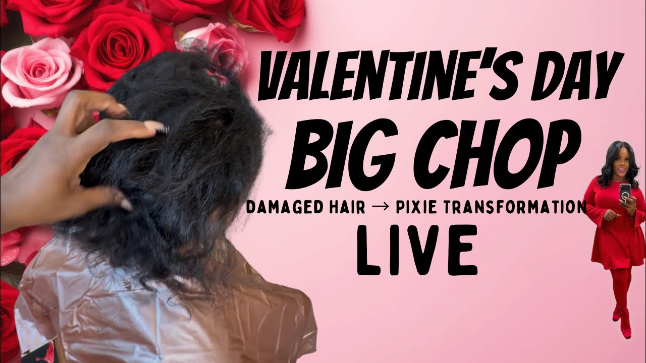 LIVE Salon Transformation 💇🏽‍♀️ Big Chop Pixie Cut on Damaged Hair | Valentine’s Day Makeover