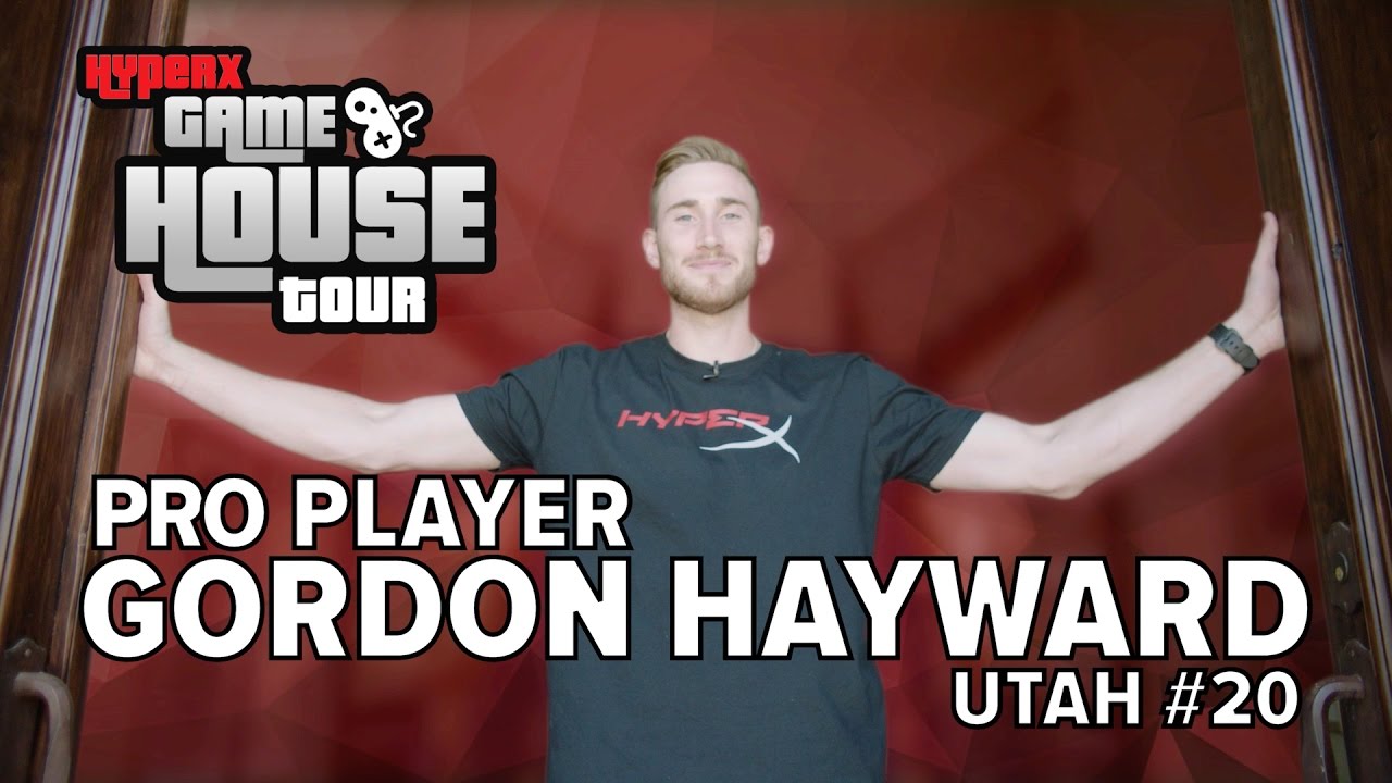 Gordon Hayward – HyperX House Tour