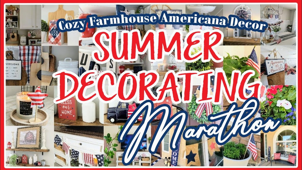2023 SUMMER DECORATE WITH ME MARATHON │FARMHOUSE SUMMER DECORATING IDEAS│ SIMPLE & SWEET HOME DECOR