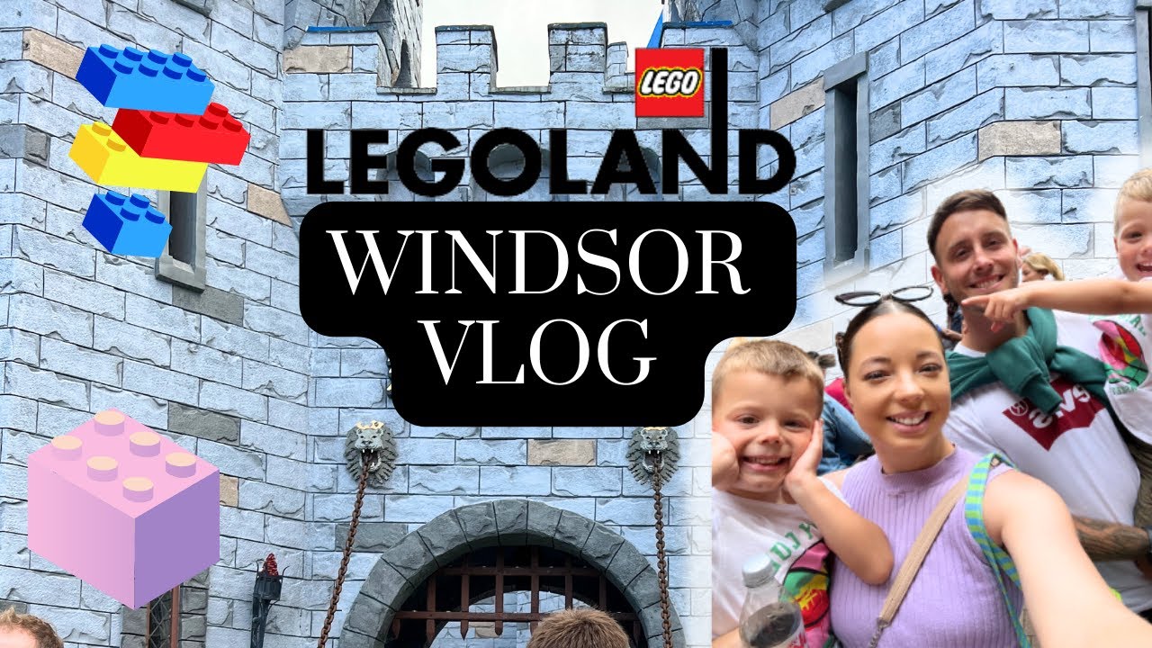 LEGOLAND WINDSOR VLOG | August 2023