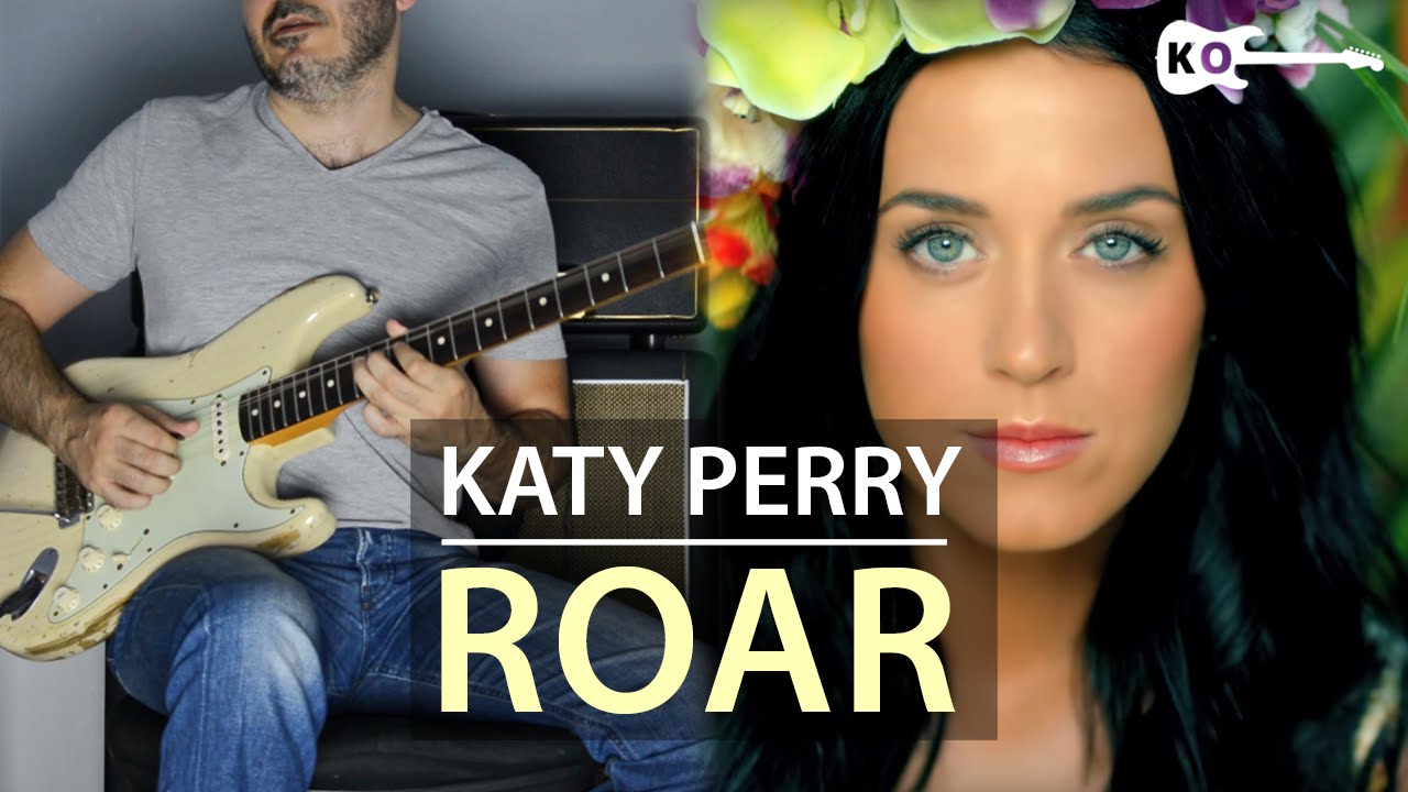 Katy Perry - Roar - Electric Guitar Cover by Kfir Ochaion