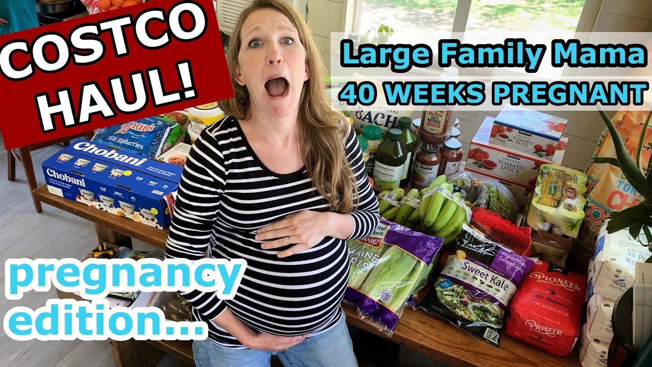 The FINAL Costco Haul... 40 weeks pregnant with baby #9
