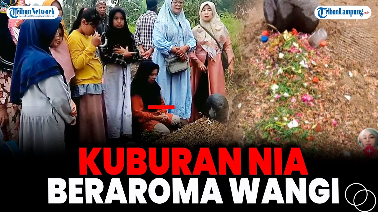 Peziarah Akui Makam Nia Kurnia Sari Gadis Penjual Gorengan Keluarkan Aroma Wangi