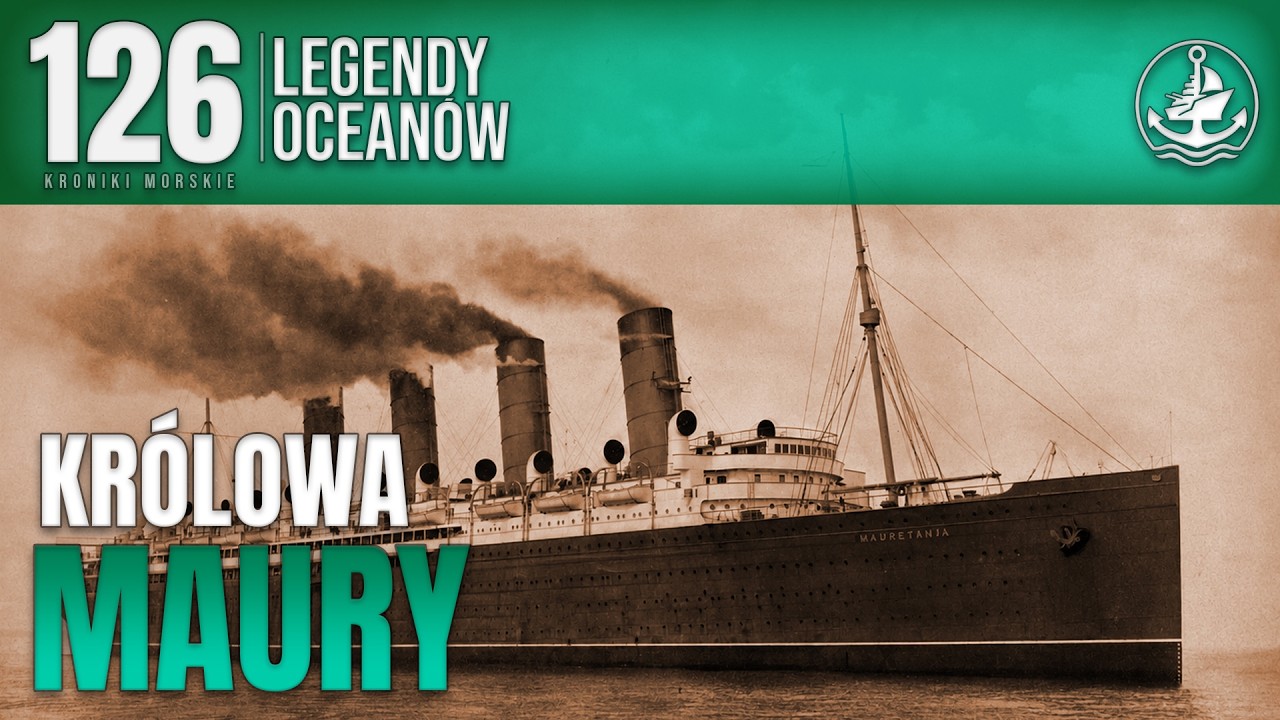 Mauretania &ndash; liniowiec, kt&oacute;ry przez 20 lat był najszybszy na Atlantyku.