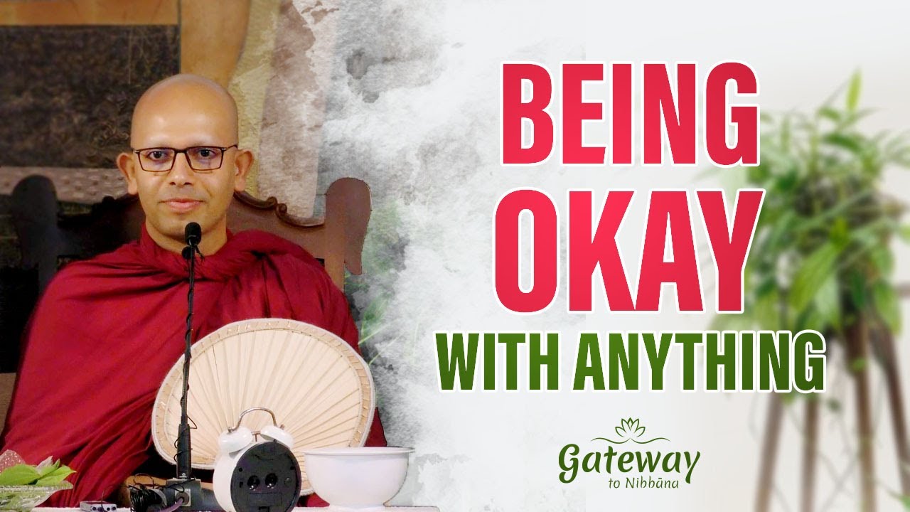 Being okay with anything