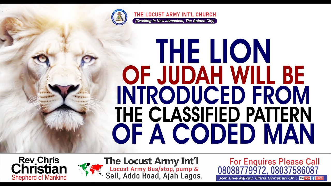 Rev Chris Christian |The Lion of Judah Will Be Introduced From the Classified Pattern of a Coded Man