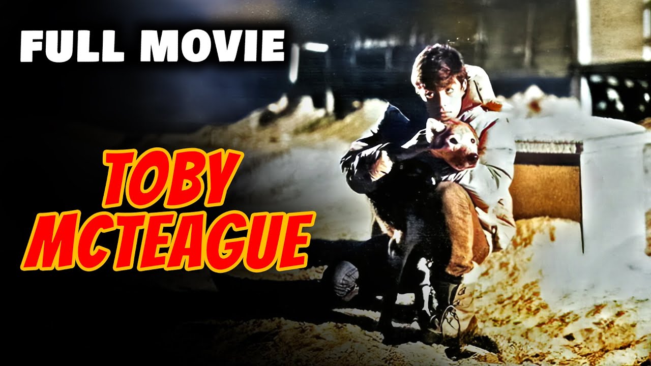 TOBY MCTEAGUE | Full Length FREE Adventure Family Movie | English
