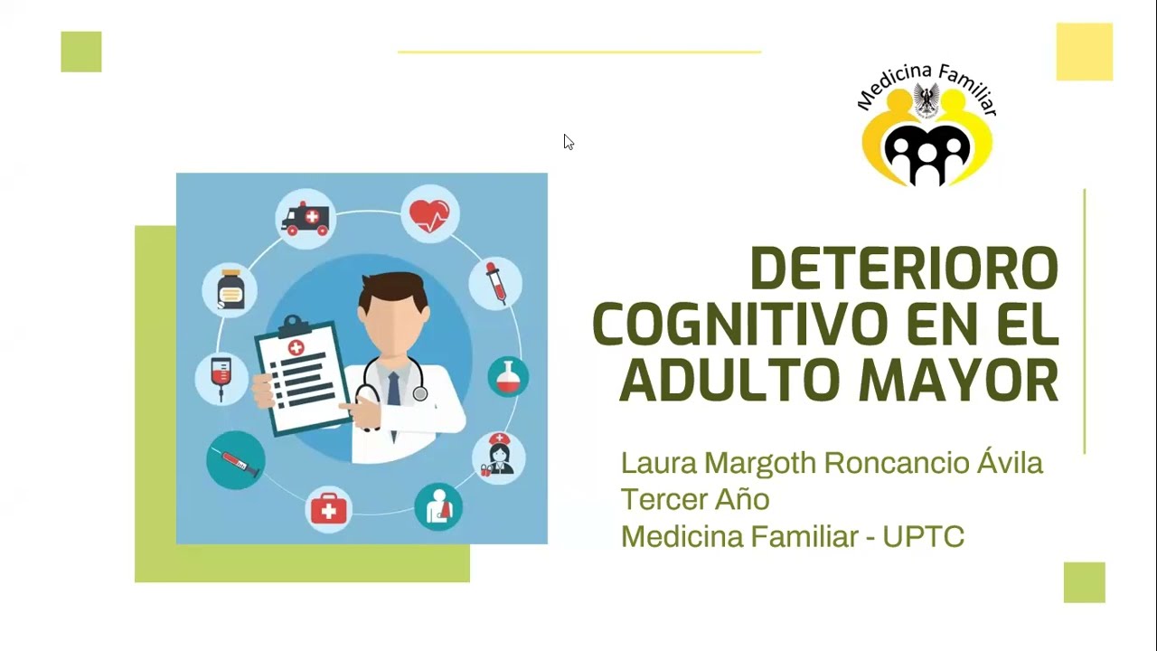 Deterioro Cognitivo en el Adulto Mayor