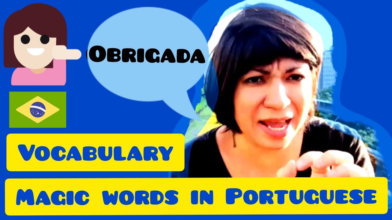 Palavrinhas mágicas em português/Magic words in Portuguese