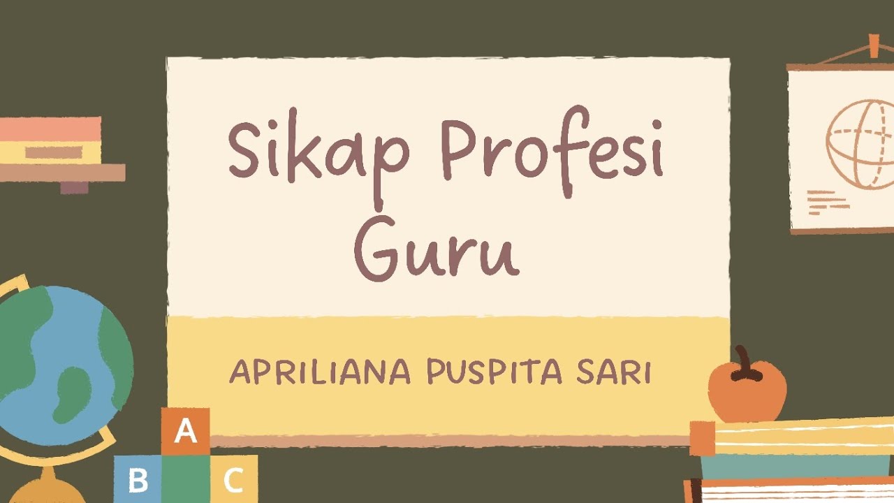 SIKAP PROFESI GURU
