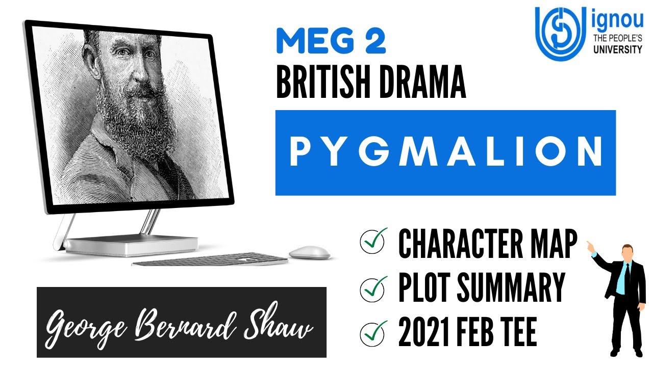 PYGMALION | GEORGE BERNARD SHAW | MEG 2 | BRITISH DRAMA | CHARACTER MAP + PLOT SUMMARY + 2021 TEE