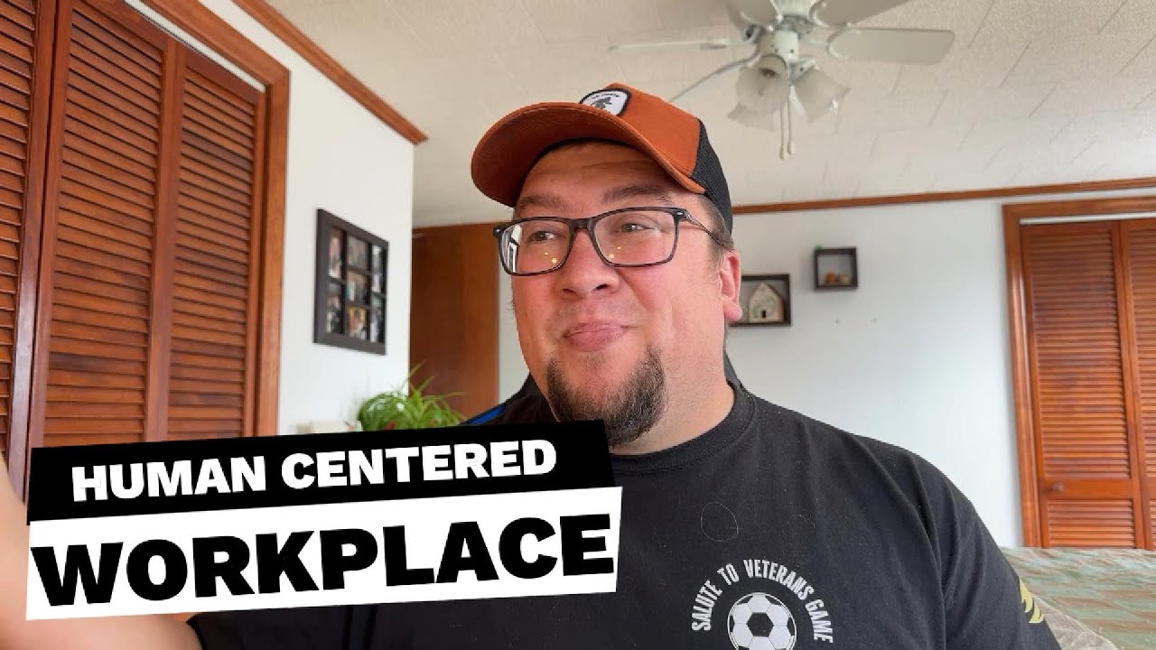 Human-Centered Workplace