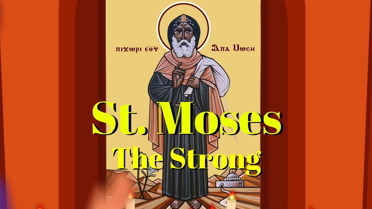 Saint Moses The Strong | Saints Stories for Kids