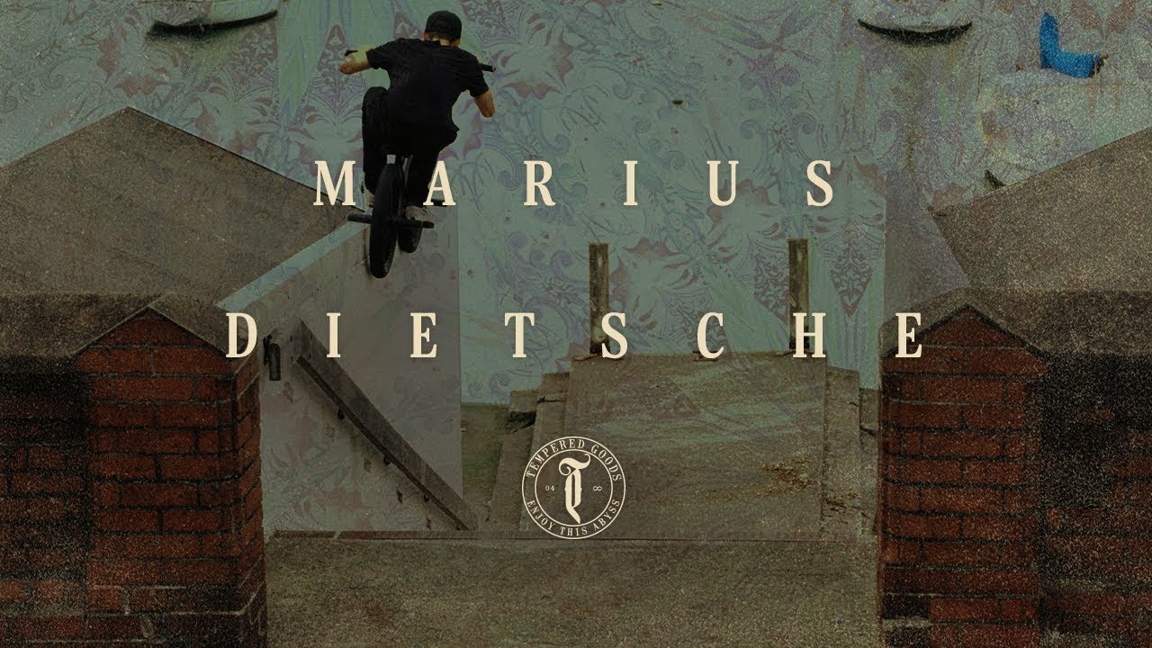 Marius Dietsche 2018 Tempered Goods BMX
