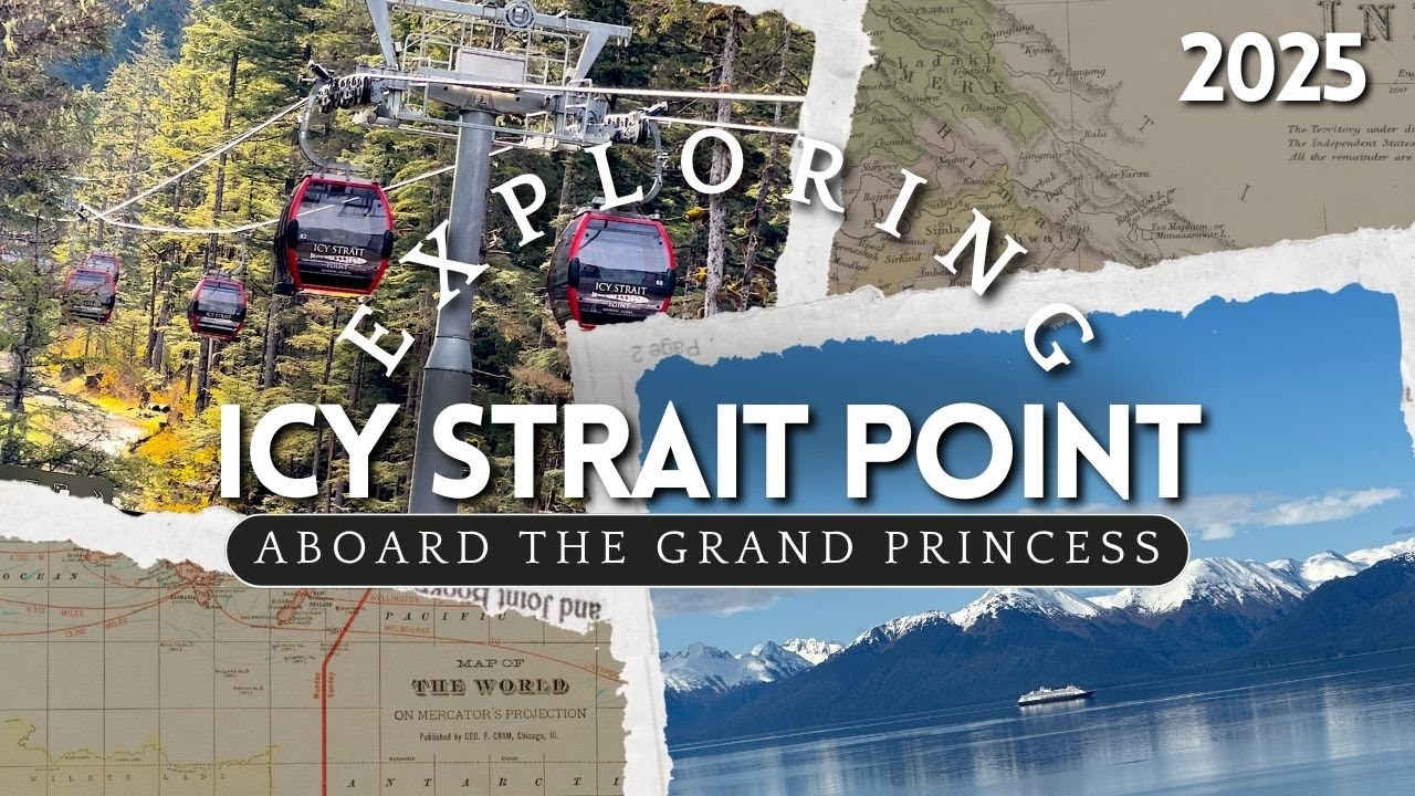 4K 2025 ICY STRAIT POINT, ALASKA ABOARD THE GRAND PRINCESS (WALKING TOUR AND LIST OF EXCURSIONS)