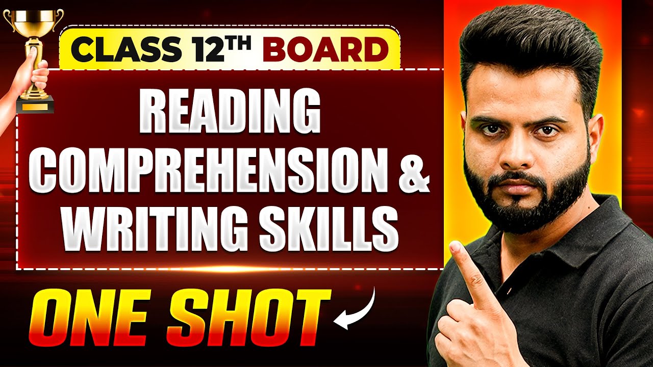 Reading Comprehension & Writing Skills One Shot | English | Class 12th Boards
