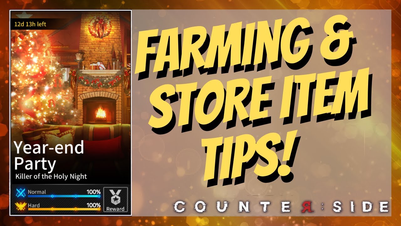 [Counter:Side] Year-end party Event Farming Guide & Store Tips!