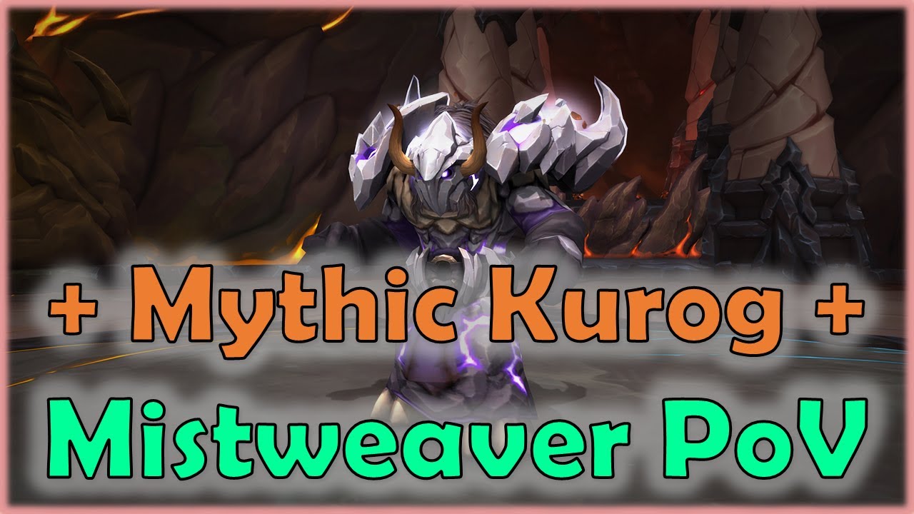 Mythic Kurog | Vault of Incarnates | The Ministry - Ragnaros | Mistweaver Monk PoV