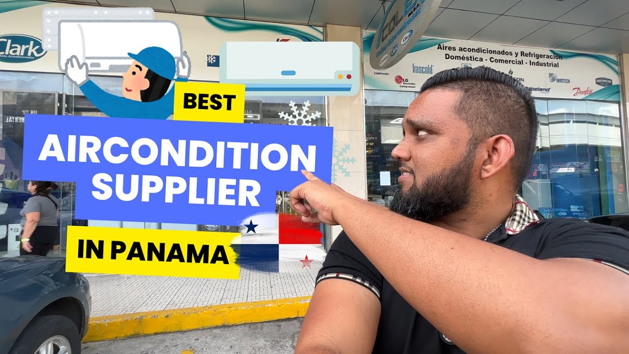 Best Air Conditioner Supplier in Panama (Colon Freezone)