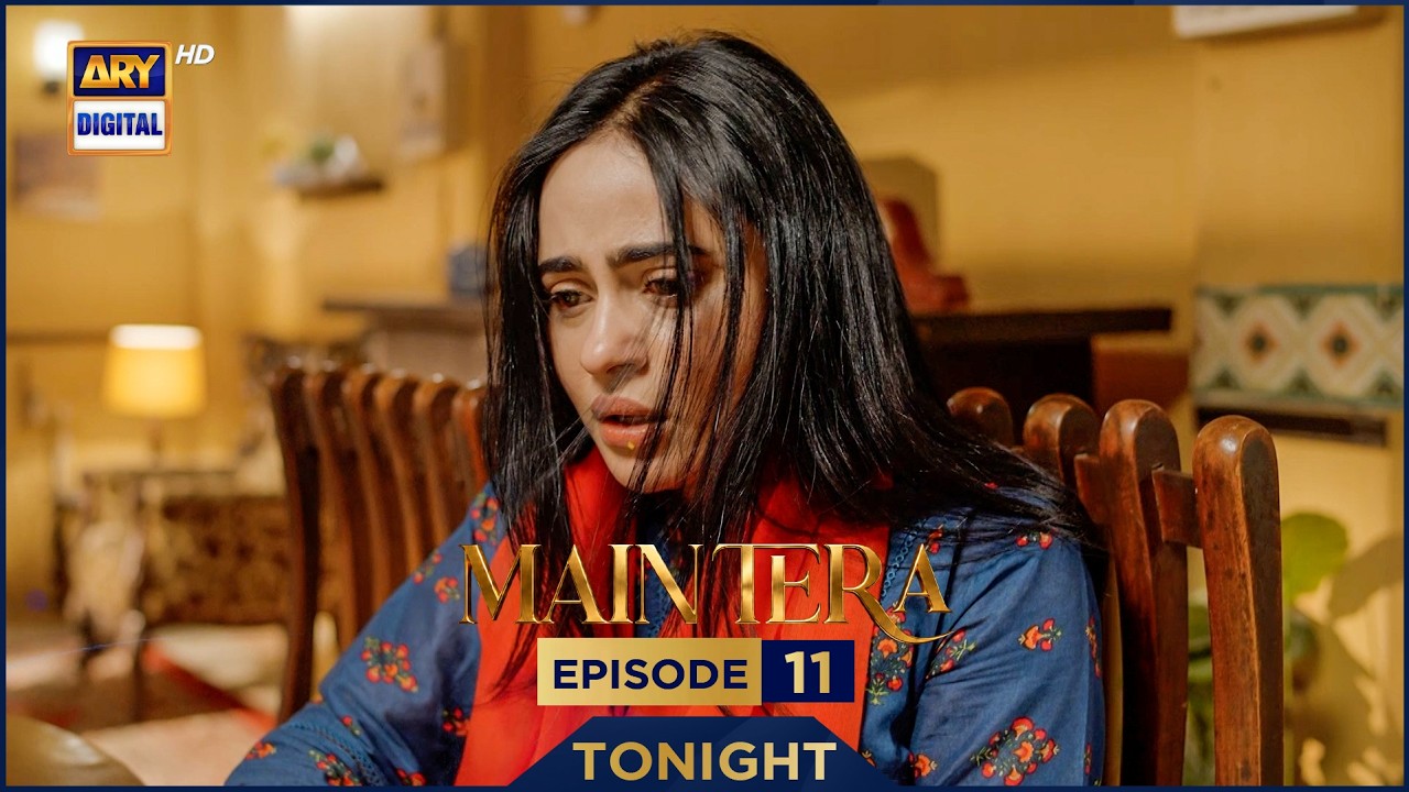 Main Tera Episode 11 | Promo | Tonight | Yusra Irfan | Arez Ahmed | Ghana Ali | ARY Digital