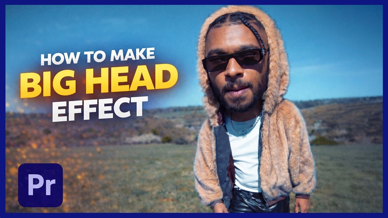 Big Head Effect Premiere Pro Tutorial