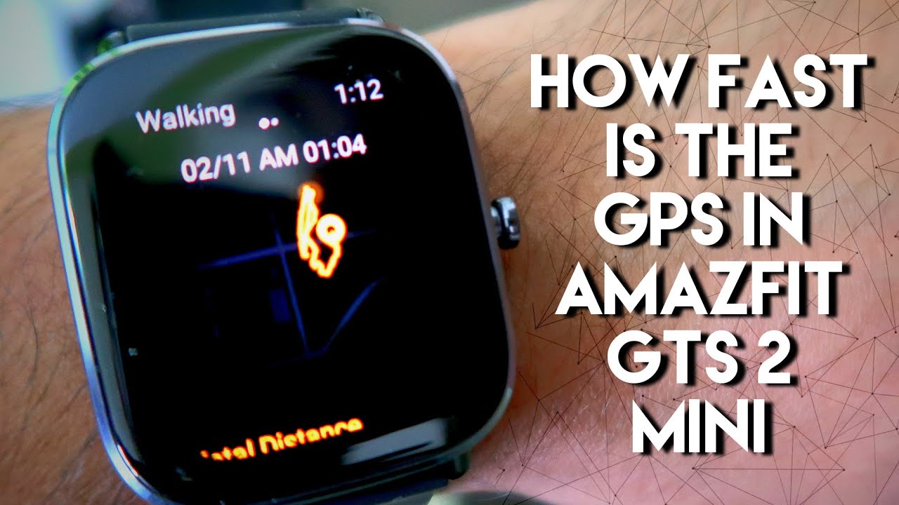 How fast is the GPS in Amazfit GTS 2 Mini. Lets check.