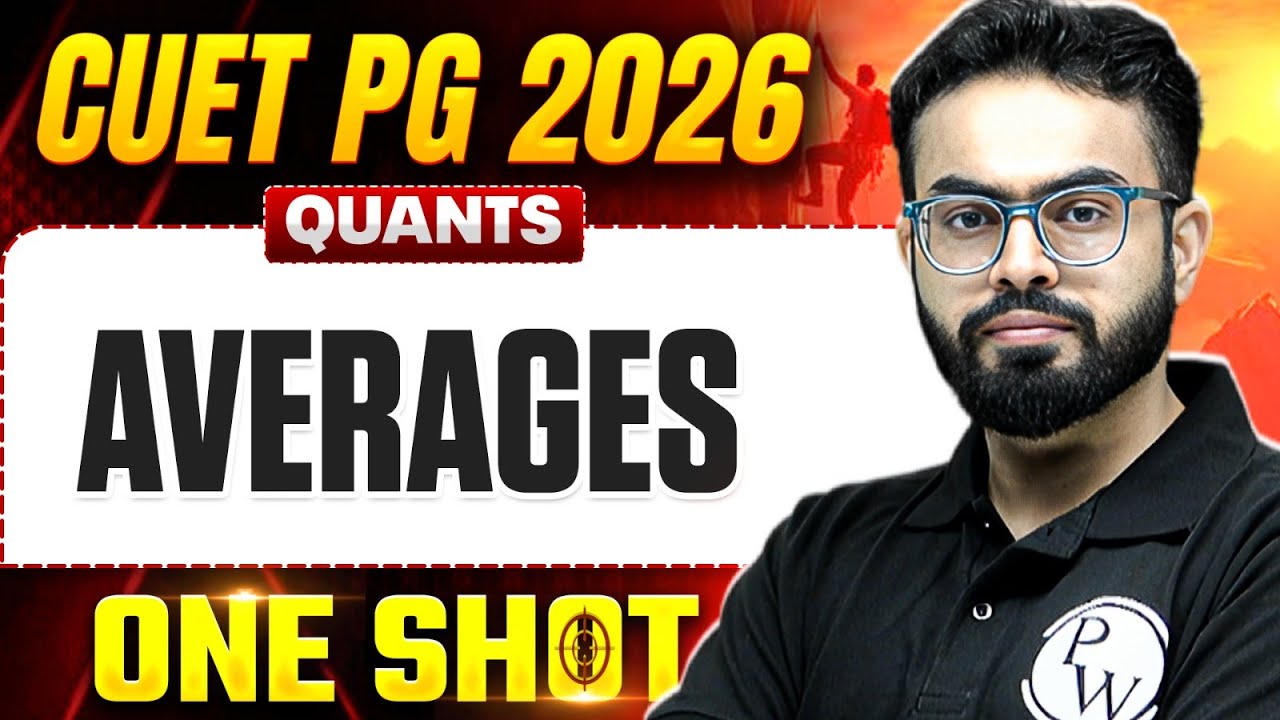 CUET PG Quants Averages One Shot 2026 | CUET PG 2026 Quants Preparation