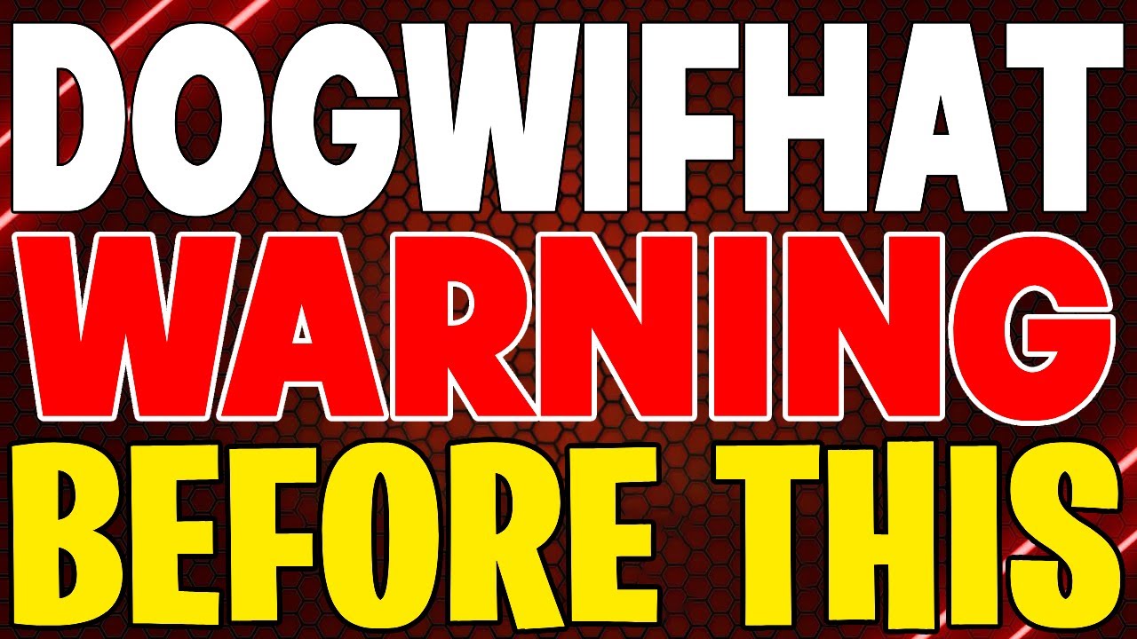 WIF WARNING BEFORE THIS HAPPENS - DOGWIFHAT 2024 LATEST NEWS & PRICE PREDICTION