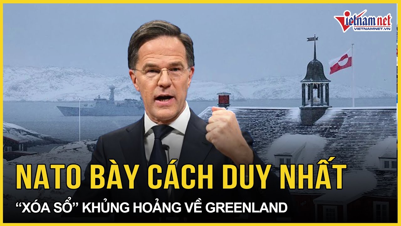 Náo loạn Greenland: NATO bày cách duy nhất “xóa sổ” khủng hoảng, Mỹ tuyên bố về liên minh quân sự