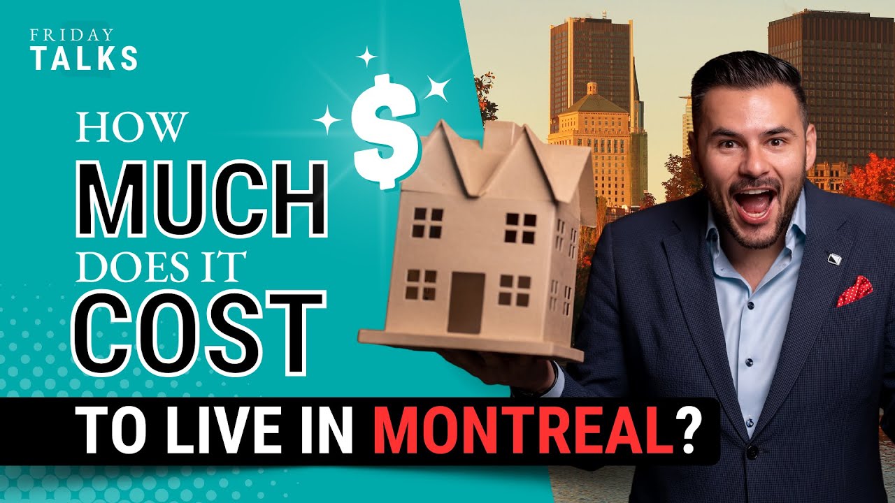 Cost of Living in Montreal: A Comprehensive Breakdown