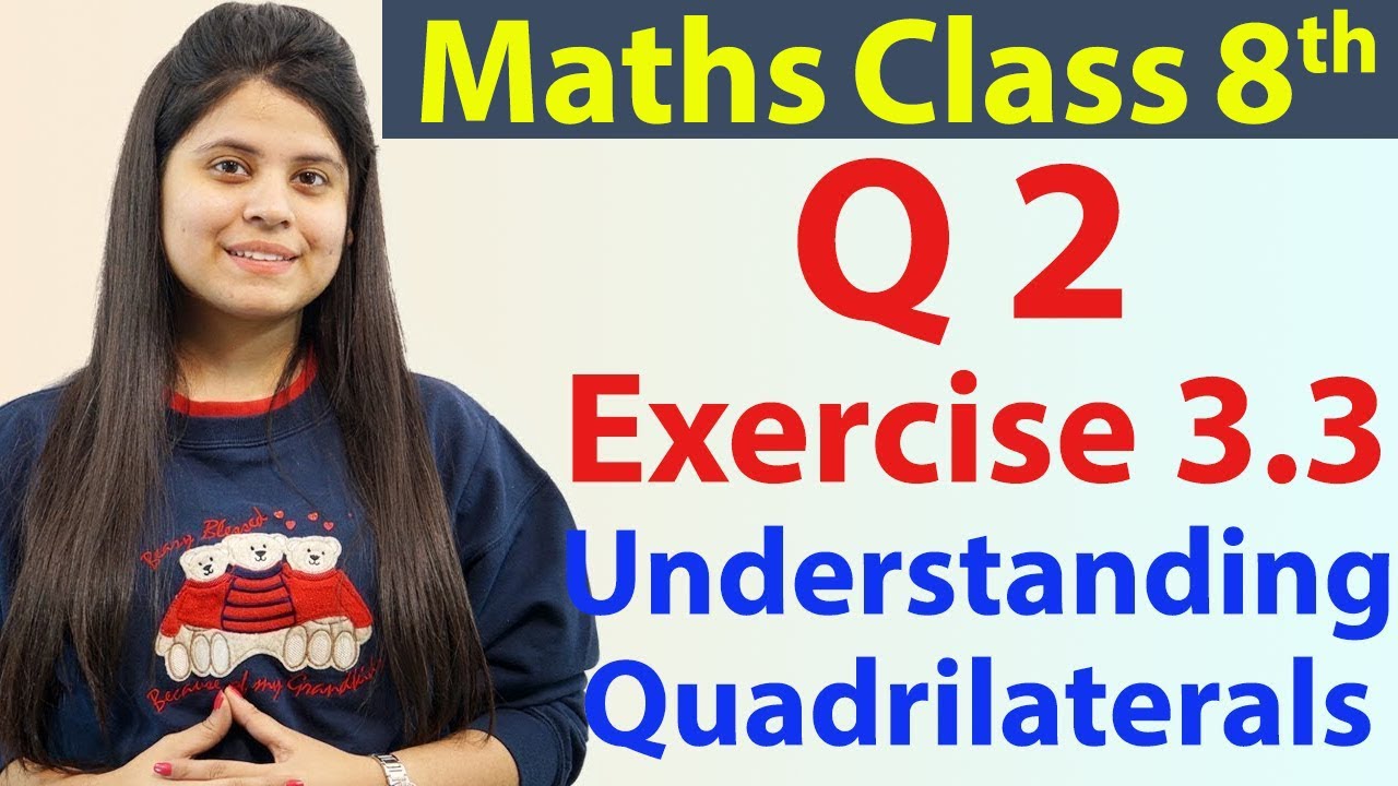 Question 2 - Ex 3.3 - Understanding Quadrilaterals - NCERT Maths Class 8th - Ch 3