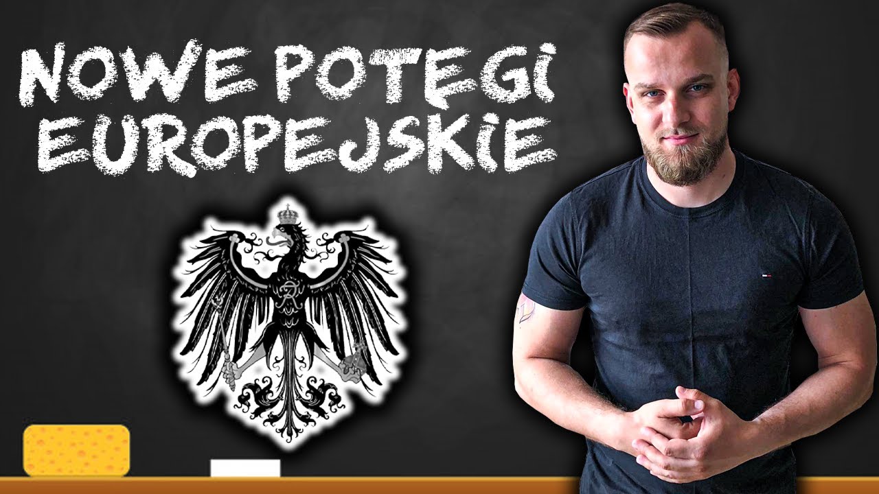 NOWE POTĘGI EUROPEJSKIE