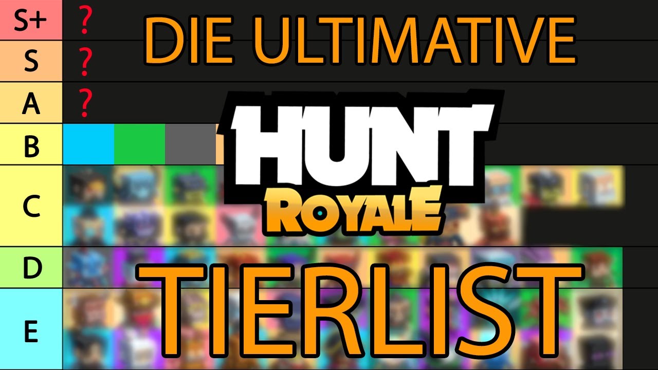Die Ultimative Hunt Royale Tierlist