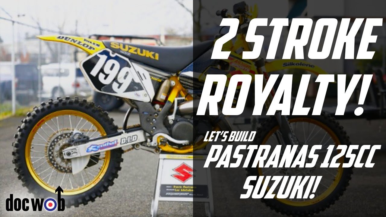 DOCWOB TV - Let's build Travis Pastrana's FACTORY BIKE! - Suzuki 125cc 2 stroke!