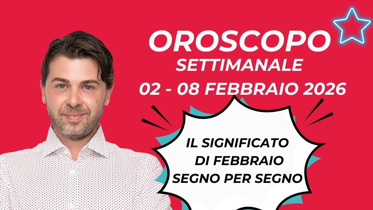 OROSCOPO settimana 02 - 08 FEBBRAIO 2026 + ANDAMENTO DEL MESE