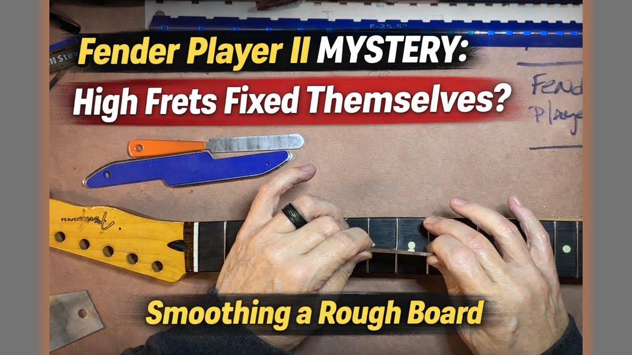 Загадка Fender Player II: как починить верхние лады самостоятельно? и как сгладить шероховатую на...