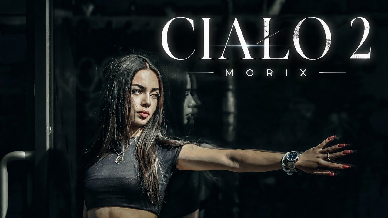MORIX - CIAŁO 2 (OFFICIAL VIDEO) 2026