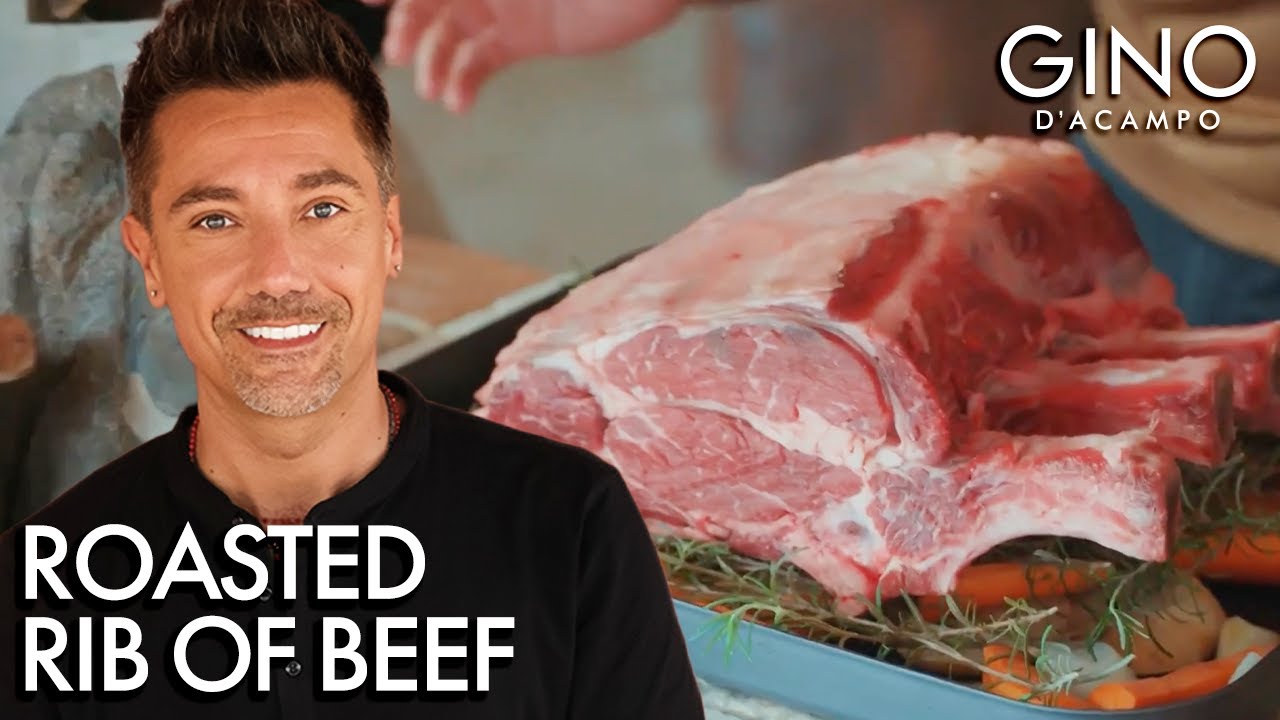 How To Make The PERFECT Roasted Rib of Beef | Gino D'Acampo