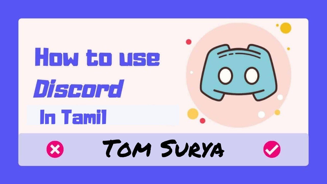How to Use Discord & Full Features In Tamil | Tom Surya