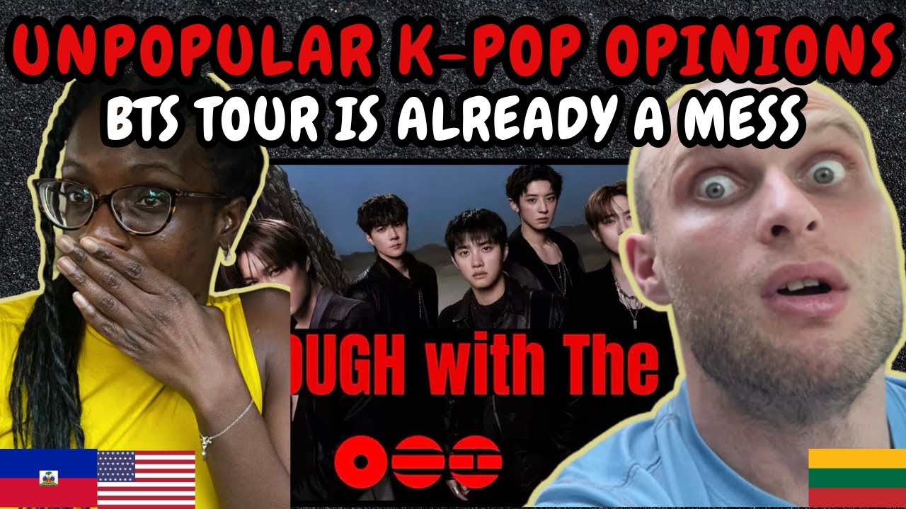 REACTION TO Unpopular K-POP Opinions Cuz BTS's World Tour is Already a Mess.