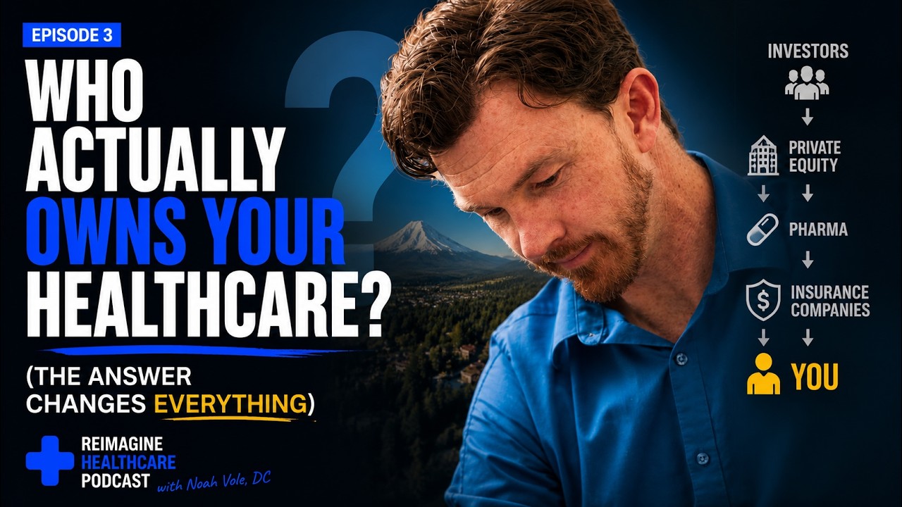 Who Actually Owns Your Healthcare? (The Answer Changes Everything)