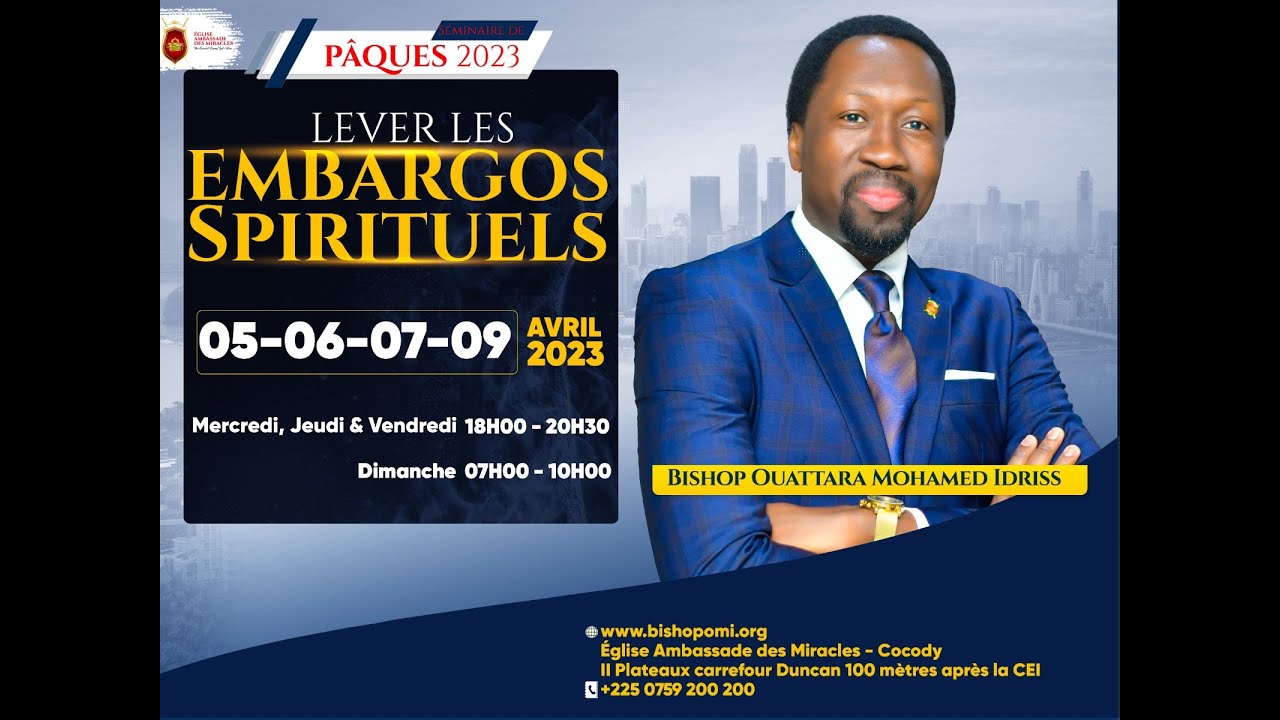 𝐋𝐞𝐯𝐞𝐫 𝐥𝐞𝐬 𝐞𝐦𝐛𝐚𝐫𝐠𝐨𝐬 𝐬𝐩𝐢𝐫𝐢𝐭𝐮𝐞𝐥𝐬 I Jour 3 I Bishop OUATTARA MOHAMED IDRISS
