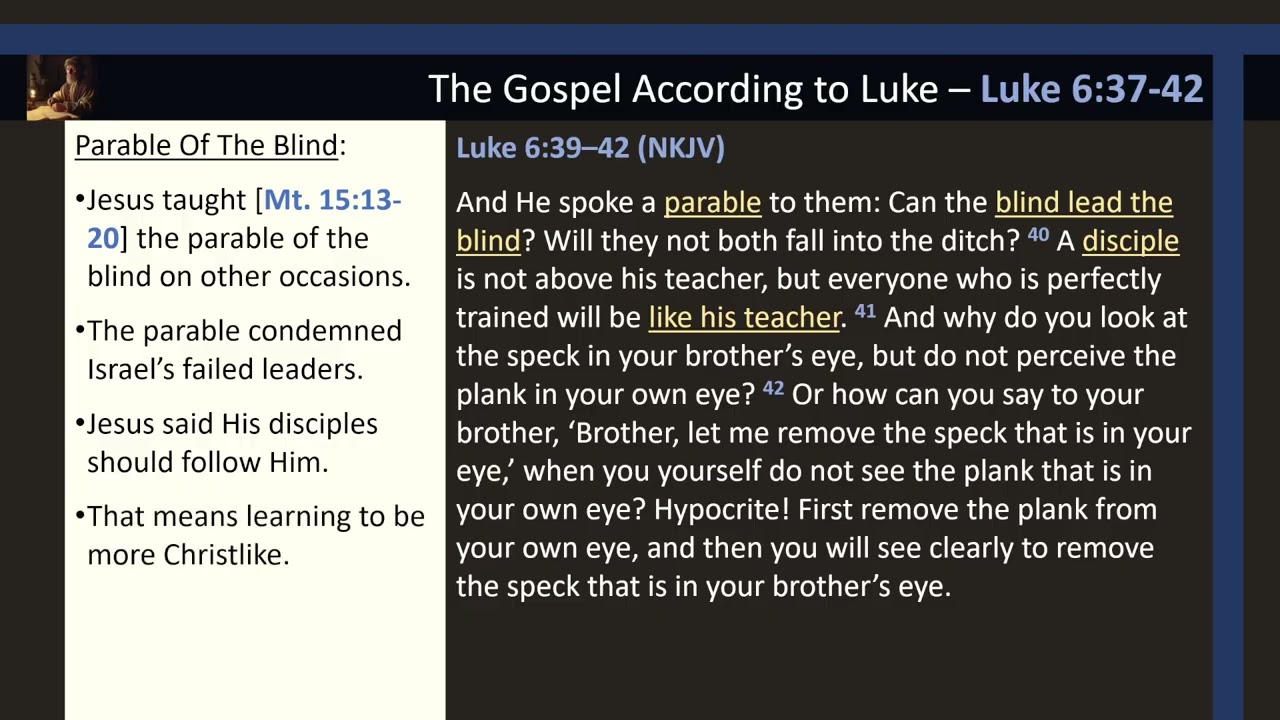 Luke 6:37-42 Get Rid of the Plank