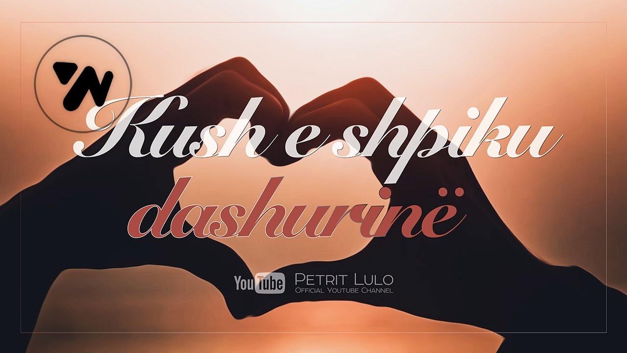 Petrit Lulo - Kush e shpiku dashurine (Official Video)
