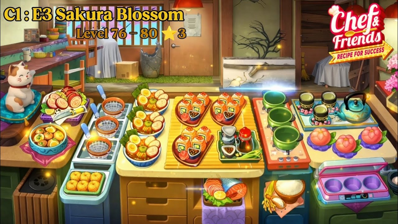 Episode 3 : Sakura Blossom Level 76 - 80 ⭐3 || CHEF & FRIENDS CHAPTER 1 || Walkthrough Gameplay