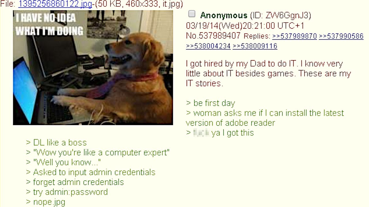 Anon Is A Clueless IT Guy - Best 4chan Greentexts