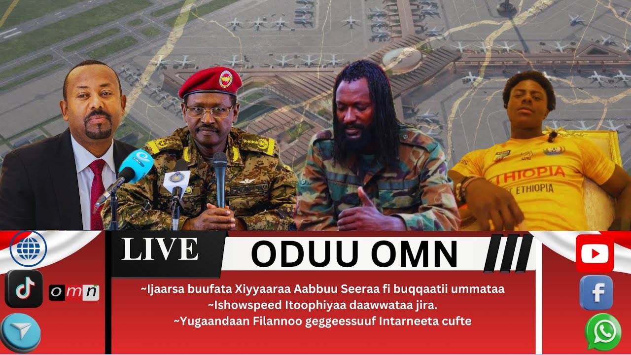 OMN: ODUU AMAJJII 14, 2026 Ishowspeed Itoophiyaa daawwataa jira