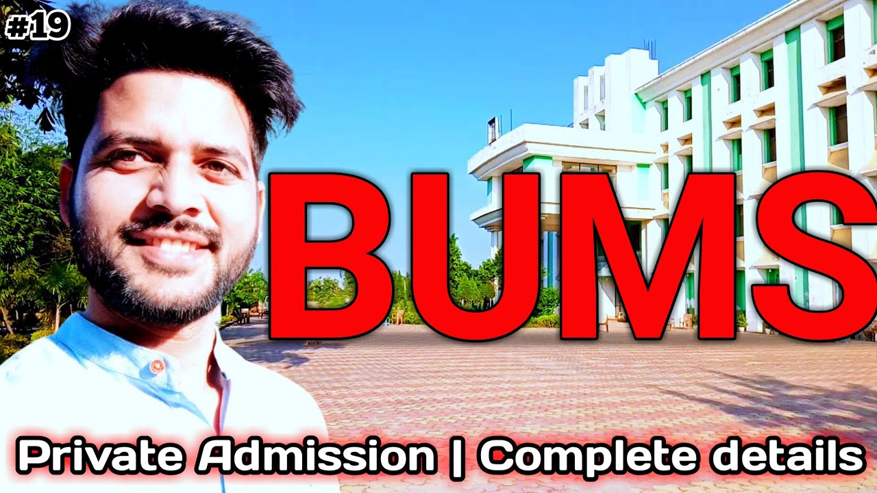 BUMS | BUMS admission vlog with complete information