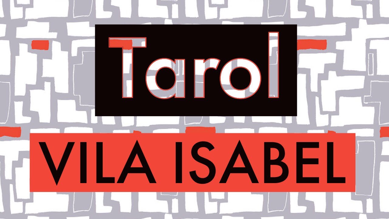 Tarol - Vila Isabel